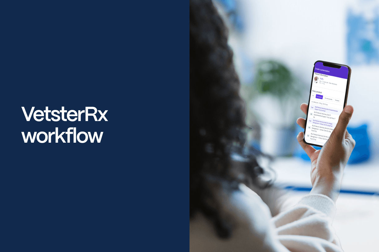 VetsterRx workflow - Vetster